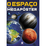 O Espaço, De Cultural, Ciranda. Ciranda Cultural Editora E Distribuidora Ltda. Em Português, 2018