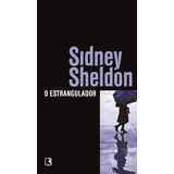 O Estrangulador, De Sheldon, Sidney. Editora