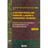 O Estudo Social Em Perícias, Laudos E Pareceres Técnicos, De Cfess. Cortez Editora E Livraria Ltda, Capa Mole Em Português, 2018
