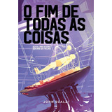 O Fim De Todas As Coisas, De John Scalzi. Editora Aleph, Capa Mole Em Português, 2023