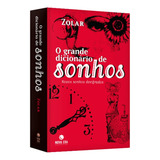 O Grande Dicionário De Sonhos: Novos Sonhos Decifrados: Novos Sonhos Decifrados, De Zolar. Editora Best Seller Ltda, Capa Mole Em Português, 2011