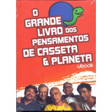 O Grande Livro Dos Pensamentos De Casseta & Planeta