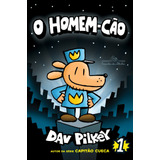 O Homem-cão #1, De Pilkey, Dav. Série Homem-cão (1), Vol. 1. Editora Schwarcz Sa, Capa Mole Em Português, 2017