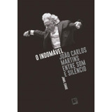 O Indomável: João Carlos Martins Entre Som E Silêncio, De Chade, Jamil. Editorial Record, Tapa Mole En Português