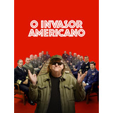 O Invasor Americano (2016) - Dvd - Legendas Em Português