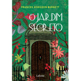 O Jardim Secreto, De Burnett, Frances Hodgson. Editora Lafonte Ltda, Capa Mole Em Português, 2020