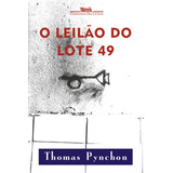 O Leilão Do Lote 49, De Pynchon, Thomas. Editora Schwarcz Sa, Capa Mole Em Português, 1993