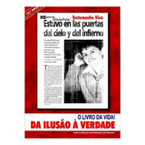 O Livro Da Vida! Da Ilusão À Verdade, De Gloria Polo., Vol. 1. Gráfica E Editora América Ltda., Capa Mole Em Português, 2009