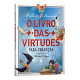 O Livro Das Virtudes Para Crianças