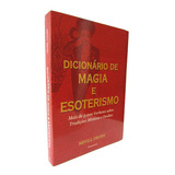 O Livro Dicionário De Magia E Esoterismo
