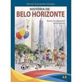 O Livro História De Belo Horizonte