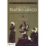 O Melhor Do Teatro Grego De Ésquilo, Sófocles, Eurípedes E Aristófanes Pela Zahar (2013)