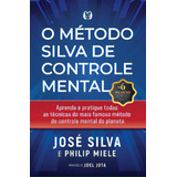 O Método Silva De Controle Mental,