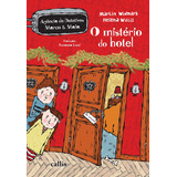 O Mistério Do Hotel, De Widmark, Martin. Agência De Detetives Marco & Maia Editorial Callis Editora Ltda., Tapa Mole En Português, 2015