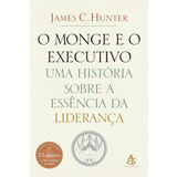 O Monge E O Executivo História Sobre A Essência Da Liderança