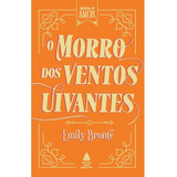 O Morro Dos Ventos Uivantes, De Emily Brontë., Vol. 1. Editora Nova Fronteira Participações S/a, Capa Mole, Edição 1 Em Português, 2021