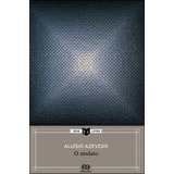 O Mulato: Col. Bom Livro, De Azevedo, Aluísio. Editora Ática, Capa Mole, Edição 1ª Edição - 2013 Em Português