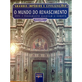 O Mundo Do Renascimento - Volume I - Volume Ii Arte Coleção