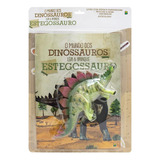 O Mundo Dos Dinossauros: Estegossauro, De