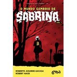 O Mundo Sombrio De Sabrina, De