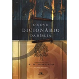 O Novo Dicionário Da Bíblia -