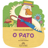 O Pato, De Vinicius De Moraes.