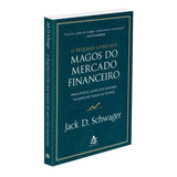 O Pequeno Livro Dos Magos Do Mercado Financeiro, De Schwager, Jack D.. Gmt Editores Ltda.,editora Sextante,editora Sextante, Capa Mole Em Português, 2022
