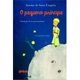 O Pequeno Príncipe, De Saint-exupéry, Antoine De. Editorial Grupo Editorial Global, Tapa Mole En Português, 2017