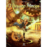 O Pequeno Príncipe No Planeta Do Tempo: As Novas Aventuras A Partir Da Obra-prima De Antoine De Saint-exupéry, De Saint-exupéry, Antoine De. Editora Manole Ltda, Capa Dura Em Português, 2014