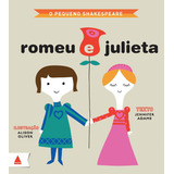 O Pequeno Shakespeare: Romeu E Julieta, De Jennifer Adams. Editora Nova Fronteira Em Português