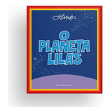O Planeta Lilás, De Ziraldo. Editora Melhoramentos, Capa Mole Em Português