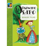 O Príncipe Sapo, De Manuel Filho. Em Português