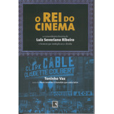 O Rei Do Cinema, De Vaz, Toninho. Editora Record Ltda., Capa Mole Em Português, 2008