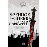 O Senhor Da Guerra - Crônicas