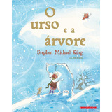 O Urso E A Árvore, De