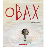 Obax, De Neves, André. Brinque-book Editora De Livros Ltda, Capa Mole Em Português, 2010