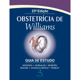 Obstetrícia De Williams: Guia De Estudo,
