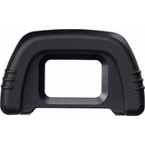 Ocular Eye Cup Dk-21para D600/610, D750, D7000/7100/7200 Etc