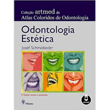 Odontologia Estética - Atlas Colorido De