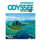 Odyssee - Niveau A1 - Cahier