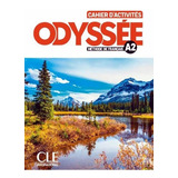 Odyssee - Niveau A2 - Cahier
