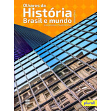 Olhares Da História (antigo Hgb), De Vicentino, Cláudio. Editora Somos Sistema De Ensino, Capa Mole Em Português, 2017