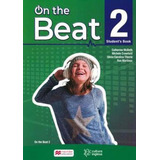 On The Beat 2 - Student's Book - Cultura Inglesa, De Martinez, Ron. Editora Macmillan Do Brasil, Capa Mole, Edição 1ª Edição - 2019 Em Inglês