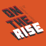 On The Rise By Cashan Wallace