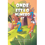 Onde Esta O Numero 1?, De