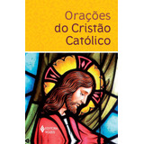 Orações Do Cristão Católico, De Pasini, Edrian Josué. Editora Vozes Ltda., Capa Mole Em Português, 2018
