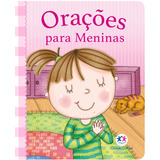 Orações Para Meninas, De Ciranda Cultural. Ciranda Cultural Editora E Distribuidora Ltda., Capa Mole Em Português, 2018