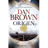 Origen De Dan Brown - Planeta