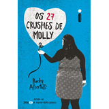 Os 27 Crushes De Molly, De