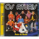 Os Atuais Reis Do Baile Vol 30 Cd Original Lacrado